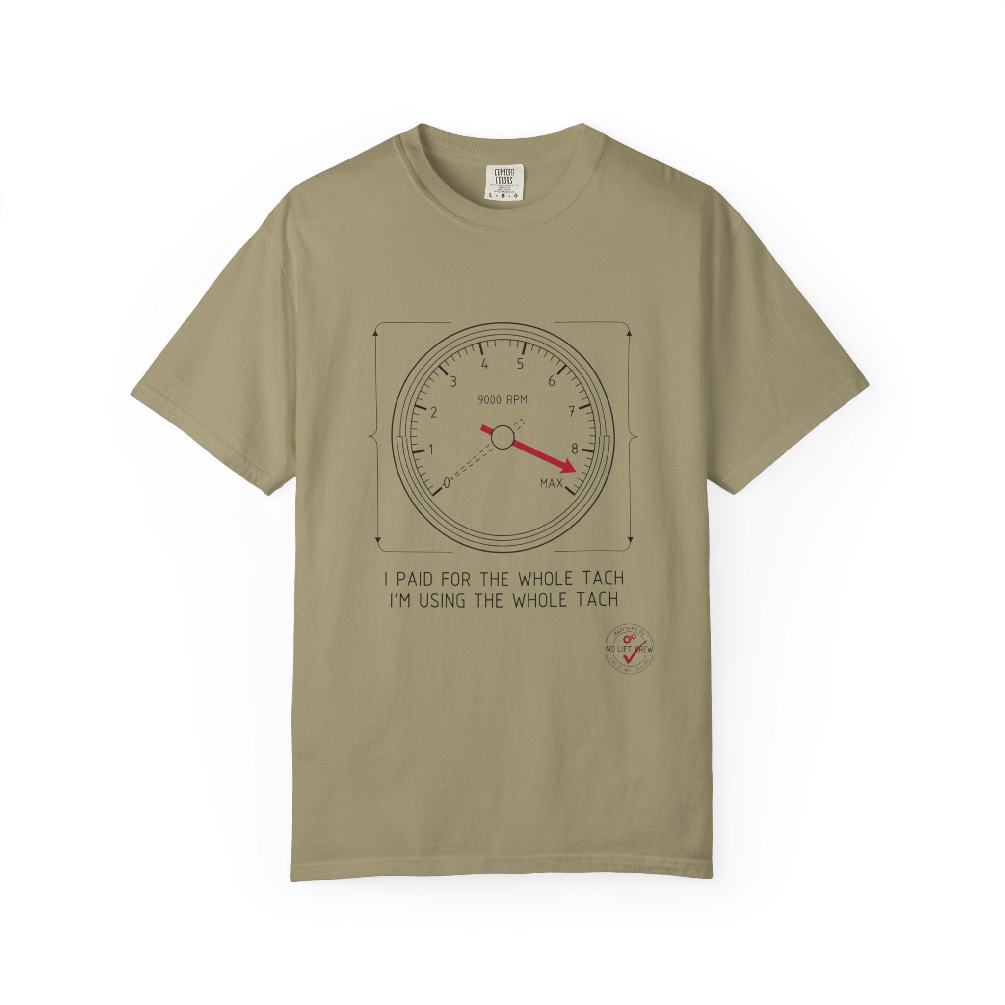 'I Paid for the Whole Tach' T-Shirt
