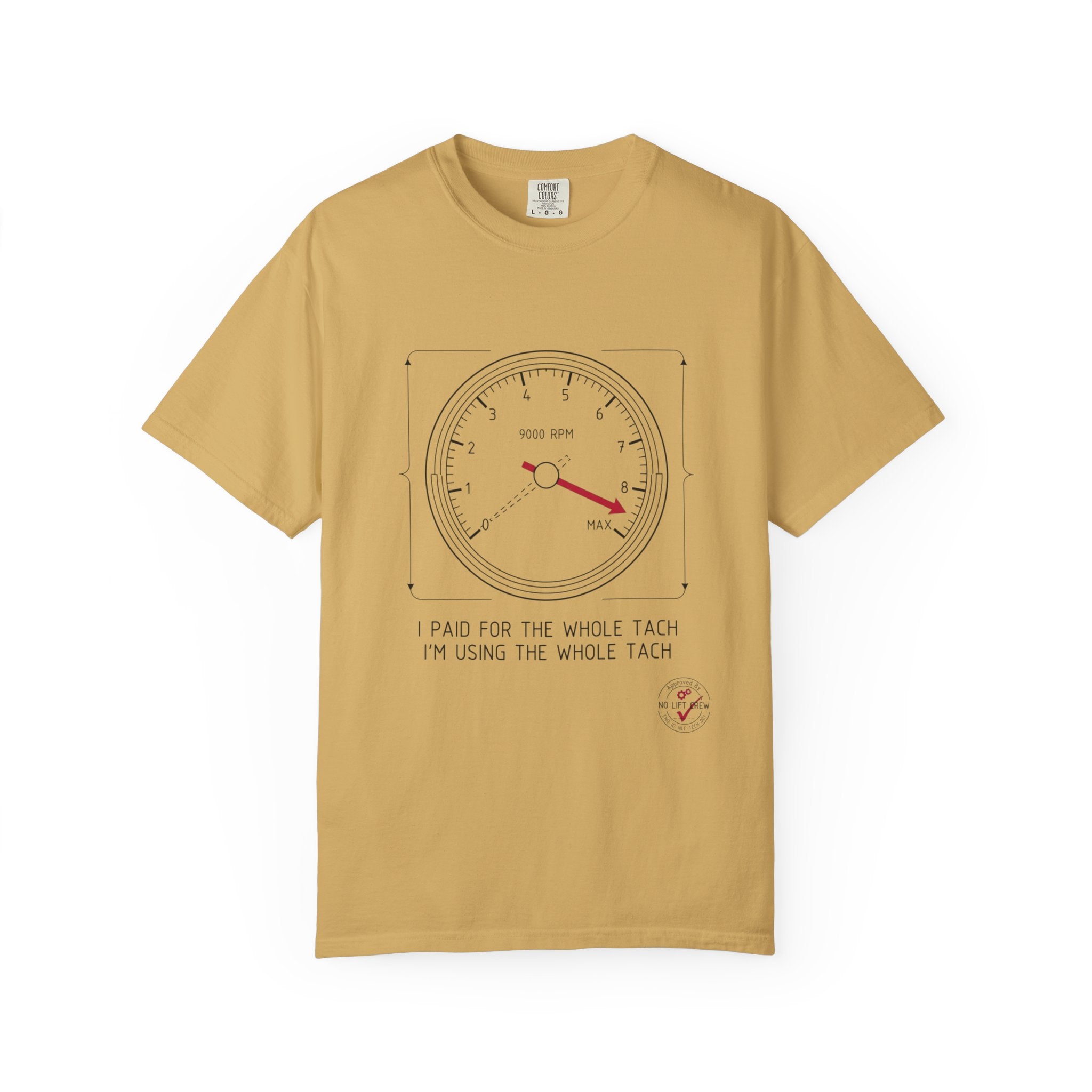 'I Paid for the Whole Tach' T-Shirt