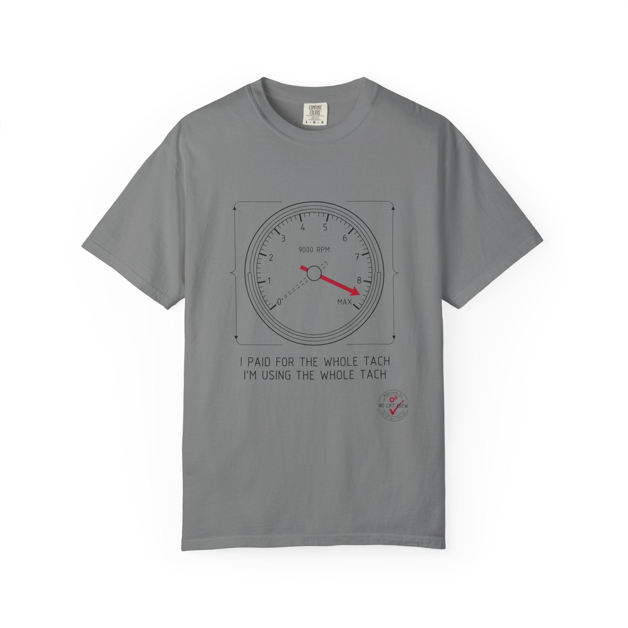 'I Paid for the Whole Tach' T-Shirt