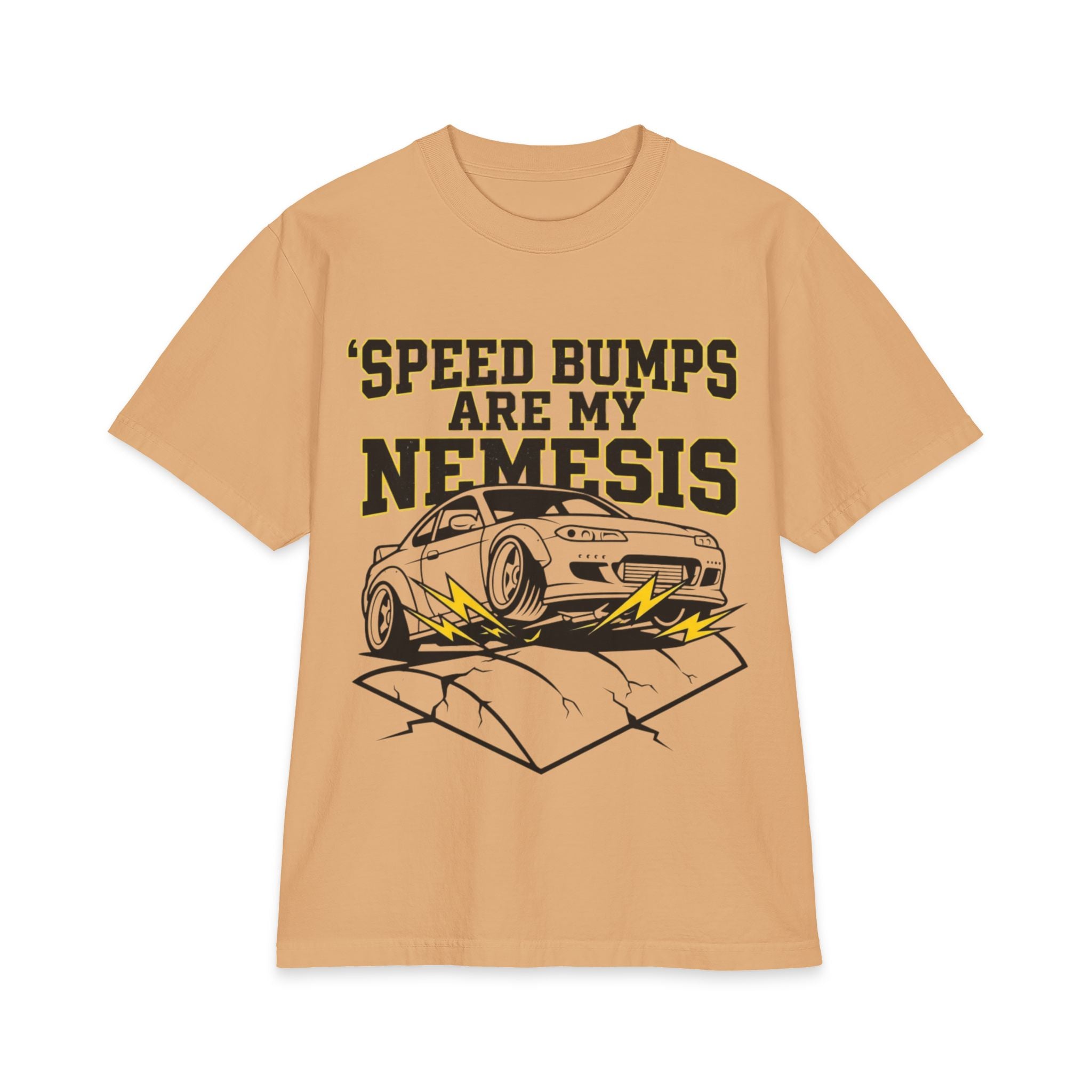 Speed Bumps Are My Nemesis T-Shirt