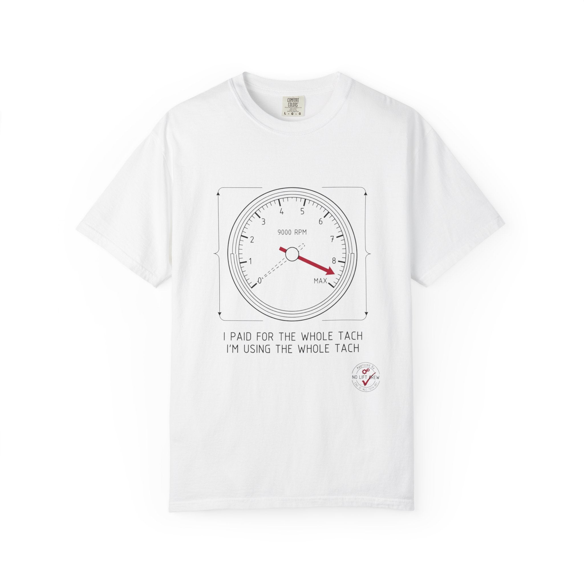'I Paid for the Whole Tach' T-Shirt