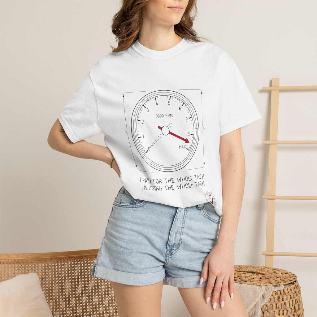 'I Paid for the Whole Tach' T-Shirt